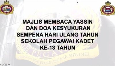 YASSIN AND DO’A KESYUKURAN IN CONJUNCTION WITH OFFICER CADET SCHOOL 13TH ANNIVERSARY